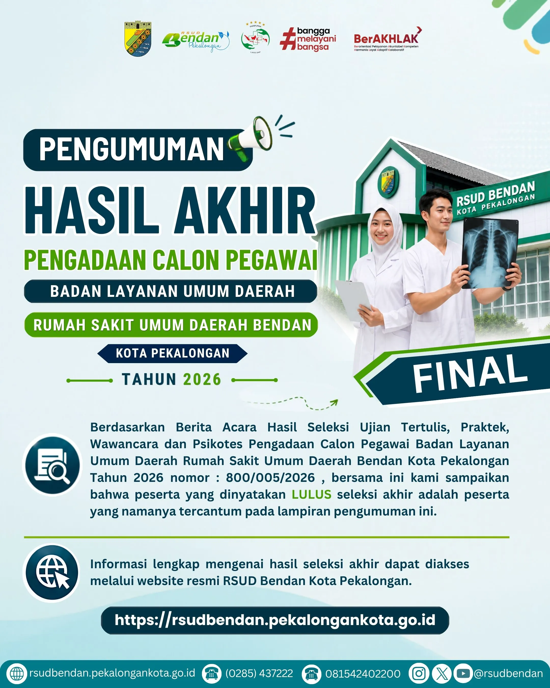 PENGUMUMAN HASIL AKHIR PENGADAAN CALON PEGAWAI BADAN LAYANAN UMUM DAERAH RUMAH SAKIT UMUM DAERAH BENDAN KOTA PEKALONGAN TAHUN 2026